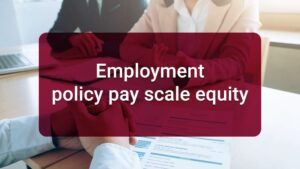 8.2.6 Employment policy pay scale equity
